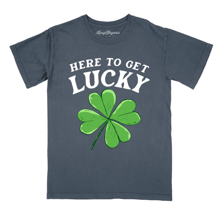 Here To Get Lucky - Denim - Comfort Colors Tee