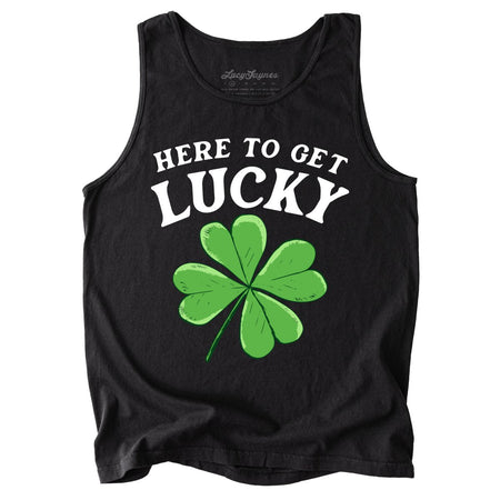 Here To Get Lucky Comfort Colors Tank Top