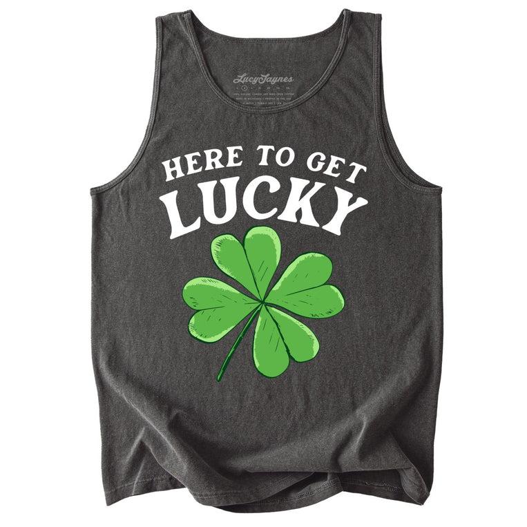 Here To Get Lucky Comfort Colors Graphic Tank Top - Pepper