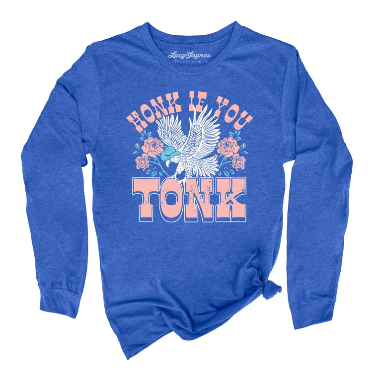 Honk if You Tonk - Heather True Royal - Full Front