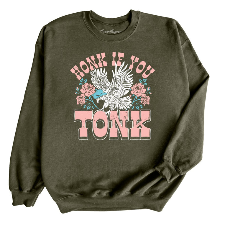 Honk if You Tonk - Military Green - Full Front
