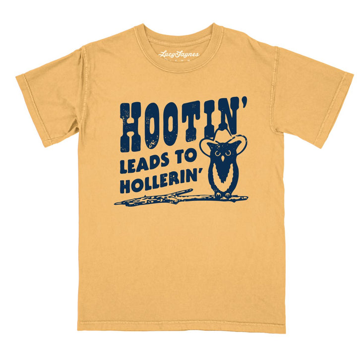 Hootin' Leads to Hollerin' Comfort Colors Tee