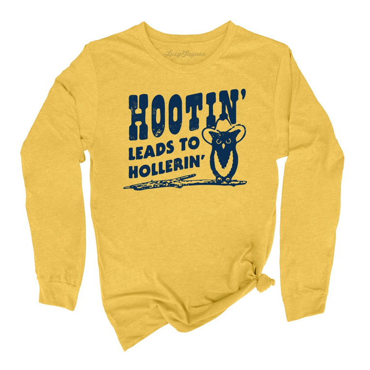 Hootin' Leads to Hollerin' - Heather Yellow Gold - Full Front