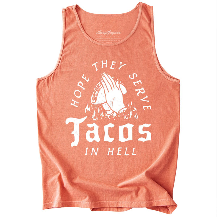 Hope They Serve Tacos In Hell Comfort Colors Graphic Tank Top - Terracotta