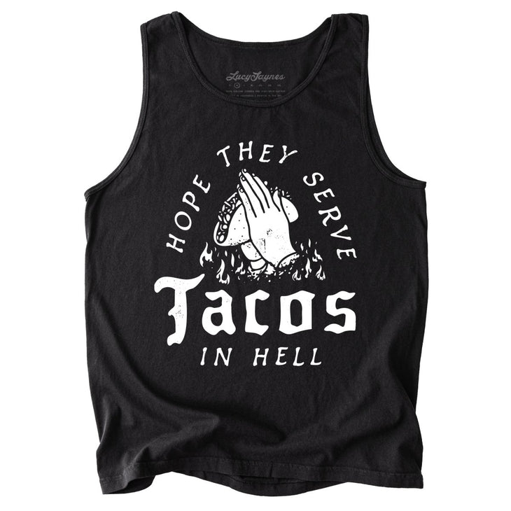 Hope They Serve Tacos In Hell Comfort Colors Tank Top