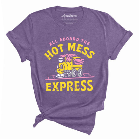Hot Mess Express Tee