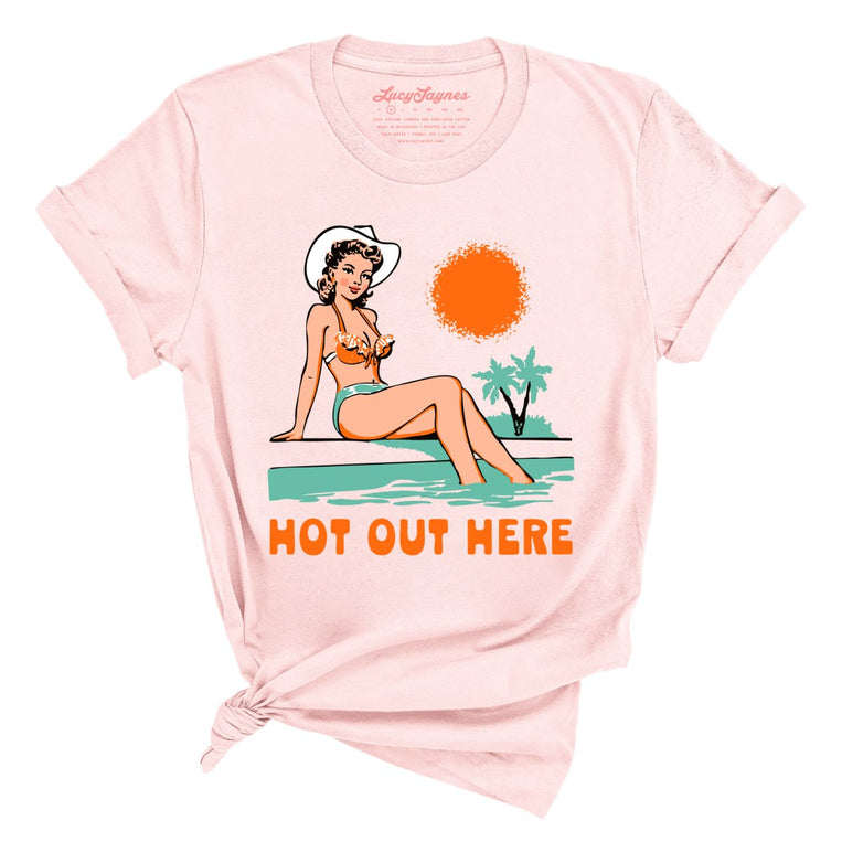 Hot Out Here - Soft Pink - Unisex T-Shirt