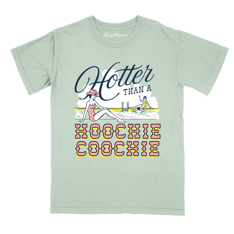 Hotter Than a Hoochie Coochie Comfort Colors Graphic Tee - Bay