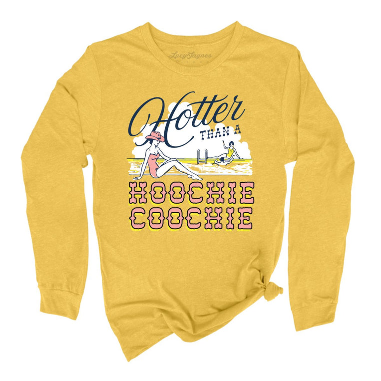 Hotter Than a Hoochie Coochie - Heather Yellow Gold - Full Front