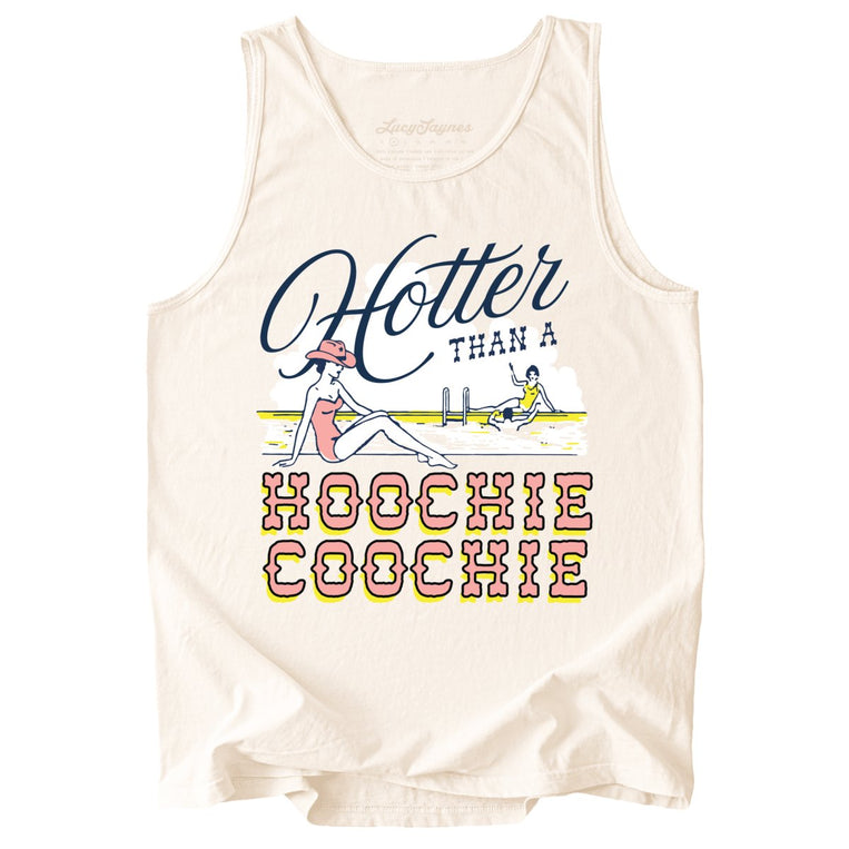 Hotter Than a Hoochie Coochie Comfort Colors Graphic Tank Top - Ivory