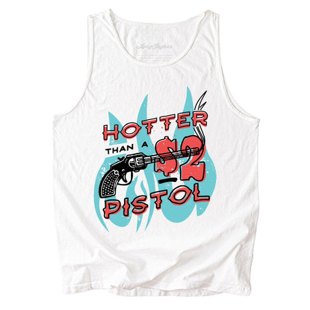 Hotter Than a Two Dollar Pistol Comfort Colors Tank Top