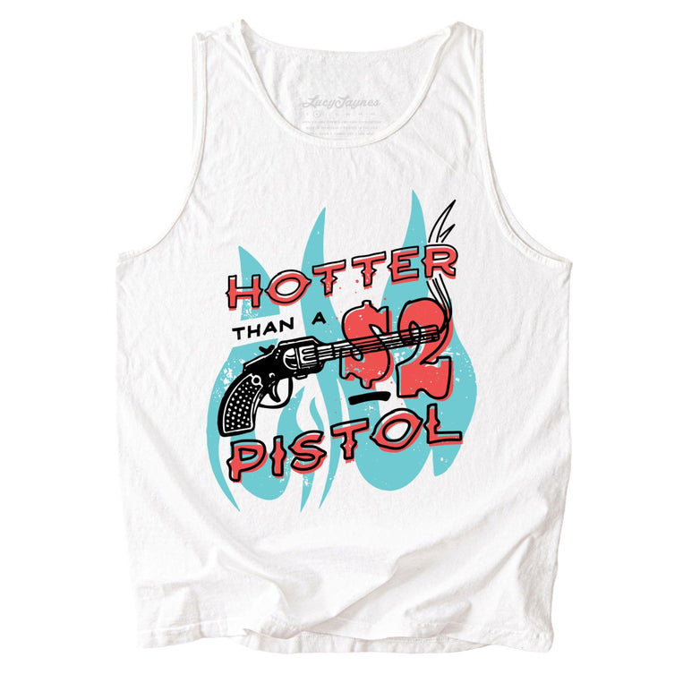 Hotter Than a Two Dollar Pistol Comfort Colors Graphic Tank Top