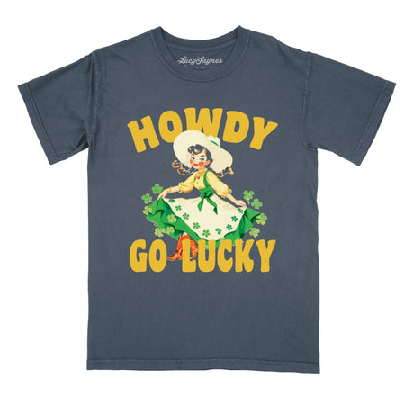 Howdy Go Lucky Comfort Colors Tee