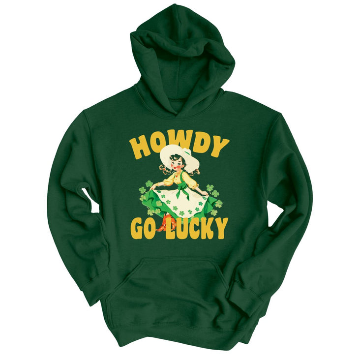 Howdy Go Lucky Hoodie