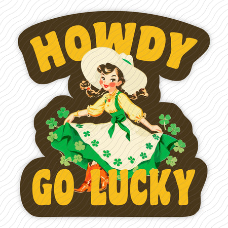 Howdy Go Lucky Sticker