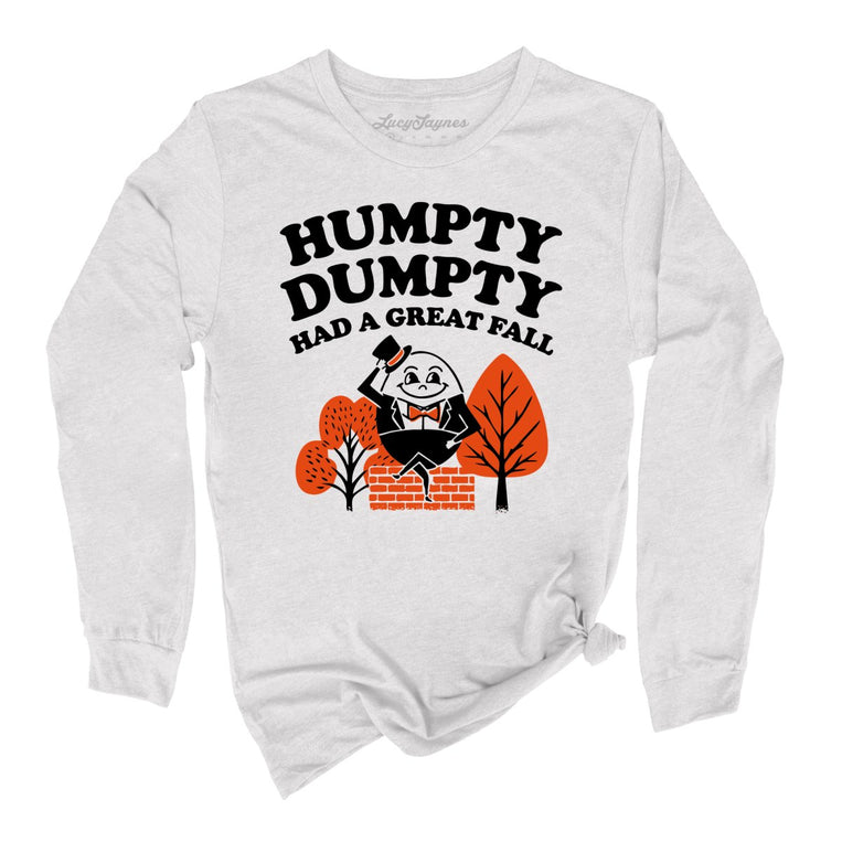 Humpty Dumpty Had A Great Fall - Ash - Full Front