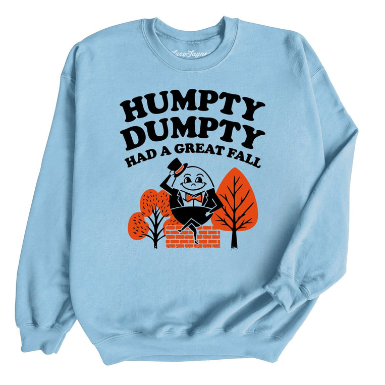 Humpty Dumpty Had A Great Fall - Light Blue - Full Front