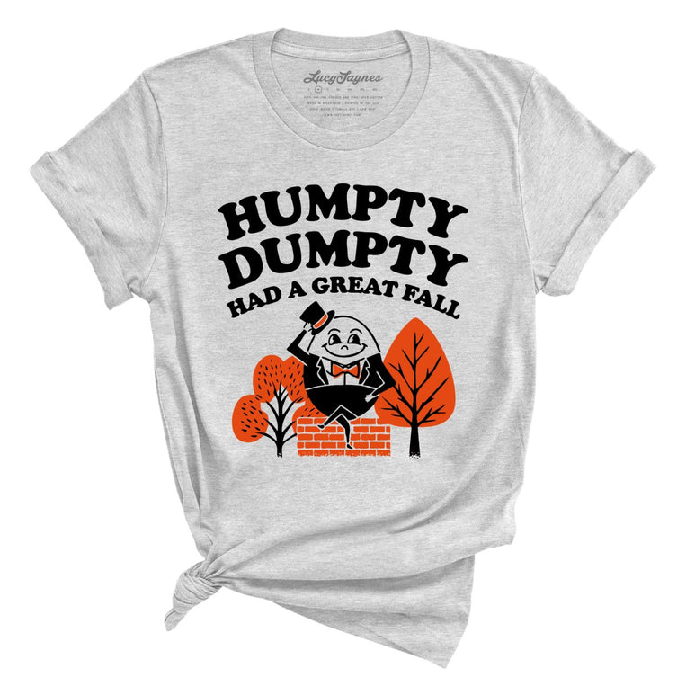 Humpty Dumpty Had A Great Fall - Athletic Heather - Full Front