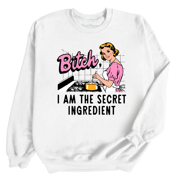 I Am The Secret Ingredient Sweatshirt