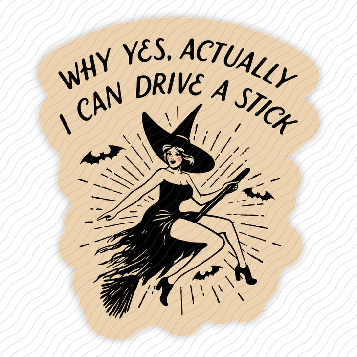 I Can Drive A Stick Sticker