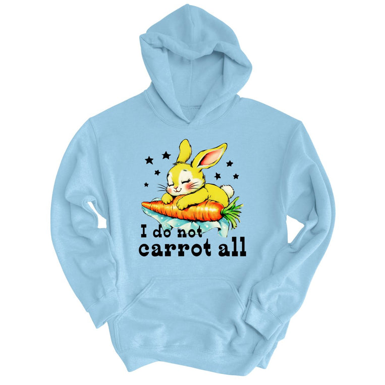 I Do Not Carrot All - Light Blue - Unisex Hoodie