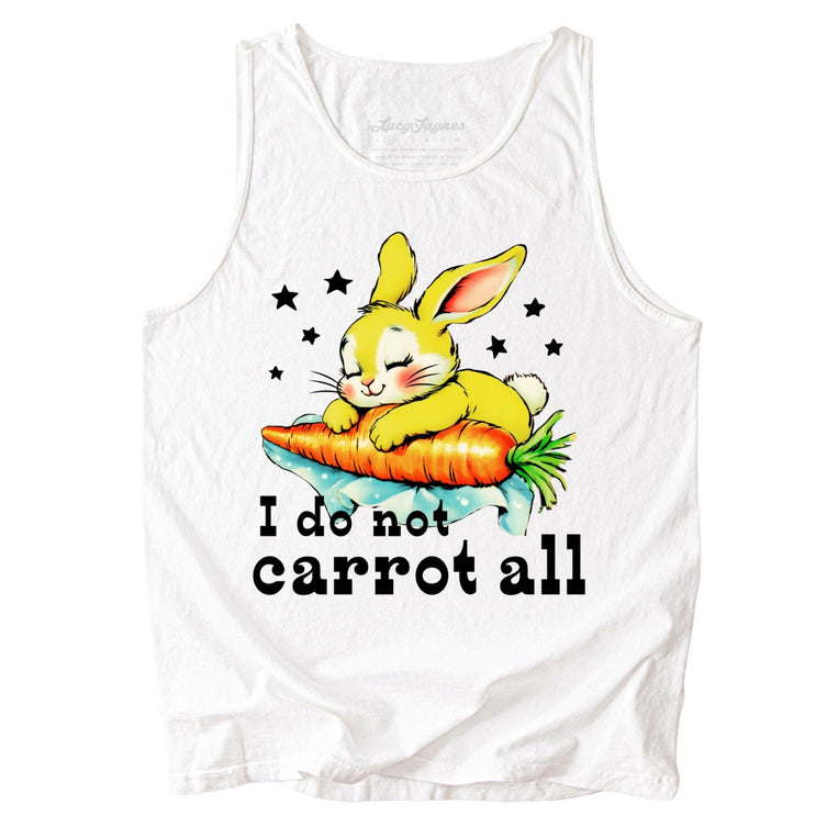 I Do Not Carrot All Comfort Colors Graphic Tank Top - White