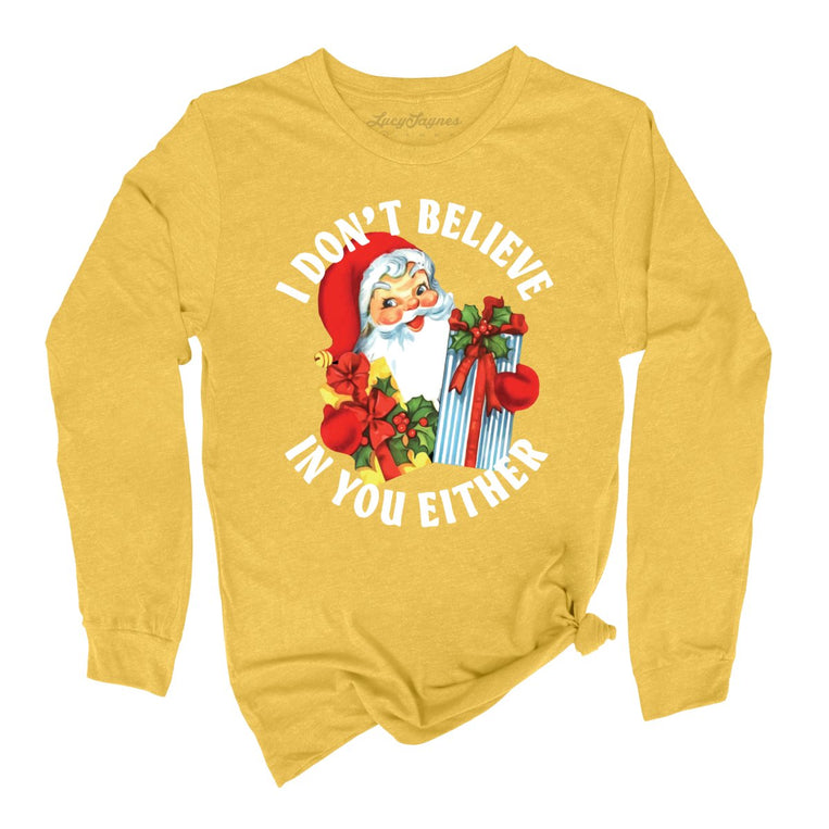 I Don't Believe In You Either - Heather Yellow Gold - Full Front