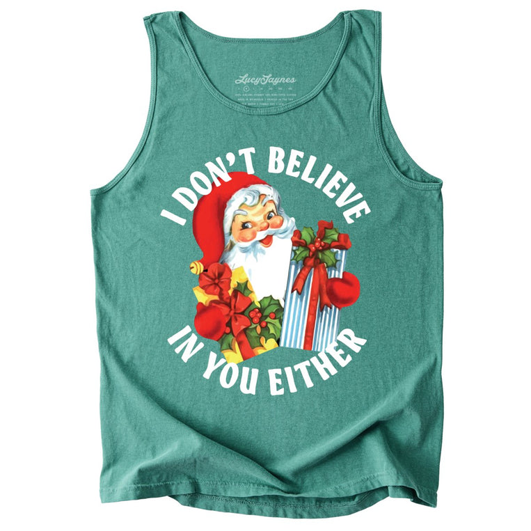 I Don't Believe In You Either Comfort Colors Graphic Tank Top - Light Green