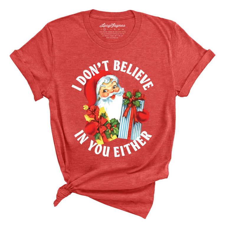 I Don't Believe In You Either - Heather Red - Full Front