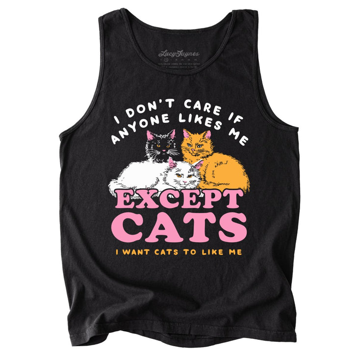 I Don't Care If Anyone Likes Me Except Cats Comfort Colors Tank Top