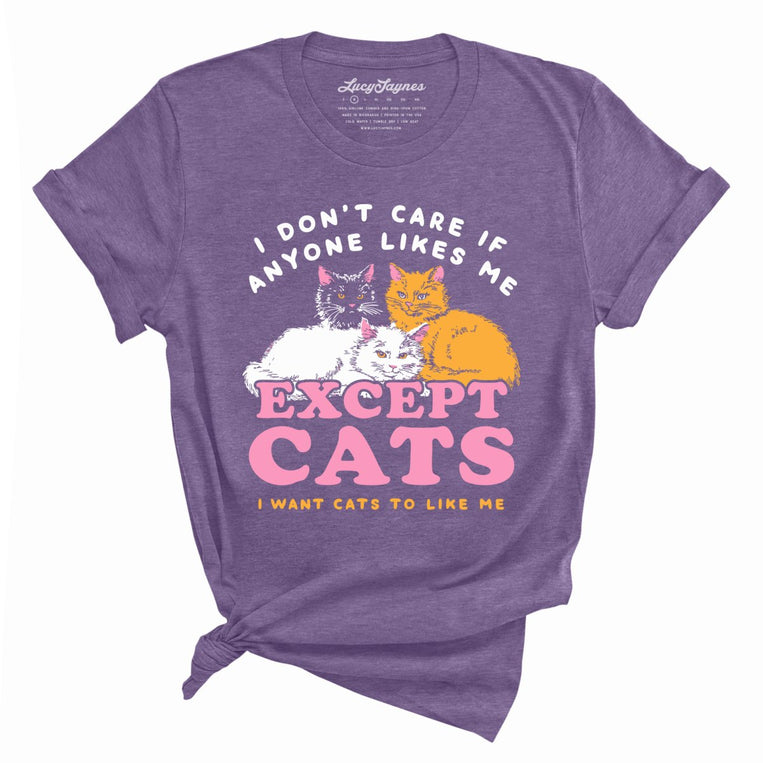 I Don't Care If Anyone Likes Me Except Cats - Heather Purple - Unisex T-Shirt