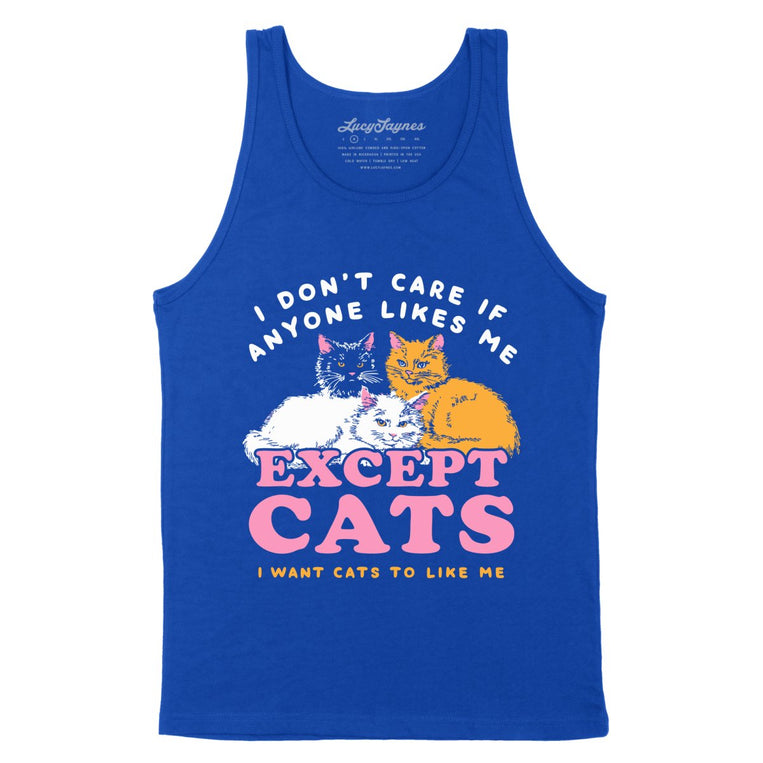 I Don't Care If Anyone Likes Me Except Cats - True Royal - Unisex Tank Top