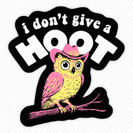 I Don't Give A Hoot Sticker