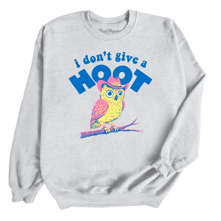I Don't Give A Hoot - Ash - Unisex Sweatshirt