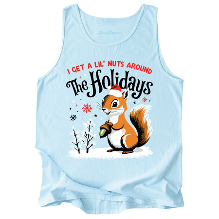 I Get A Lil' Nuts Around The Holidays Comfort Colors Tank Top