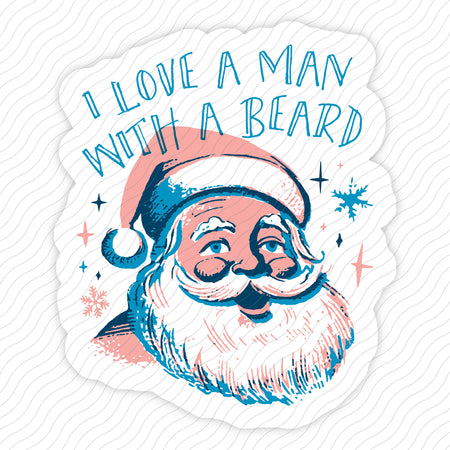 I Love A Man With A Beard Sticker