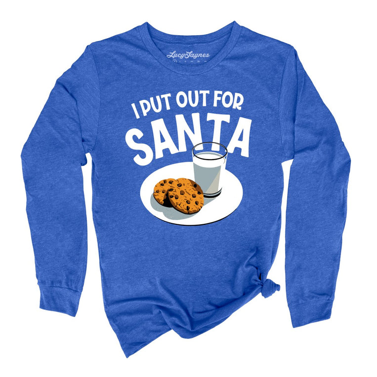 I Put Out For Santa - Heather True Royal - Full Front
