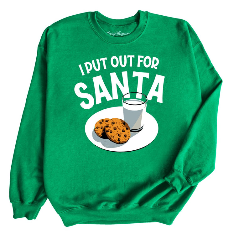 I Put Out For Santa - Irish Green - Full Front