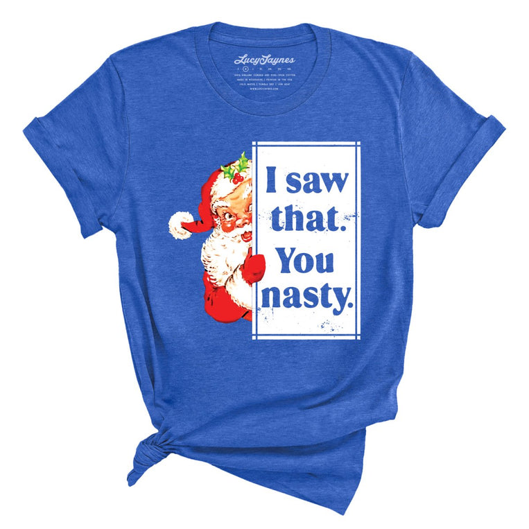 I Saw That You Nasty - Heather True Royal - Full Front