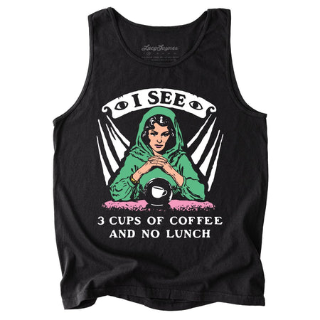 I See Three Cups Of Coffee And No Lunch Comfort Colors Tank Top