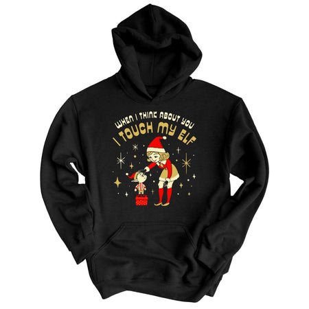 I Touch My Elf Hoodie