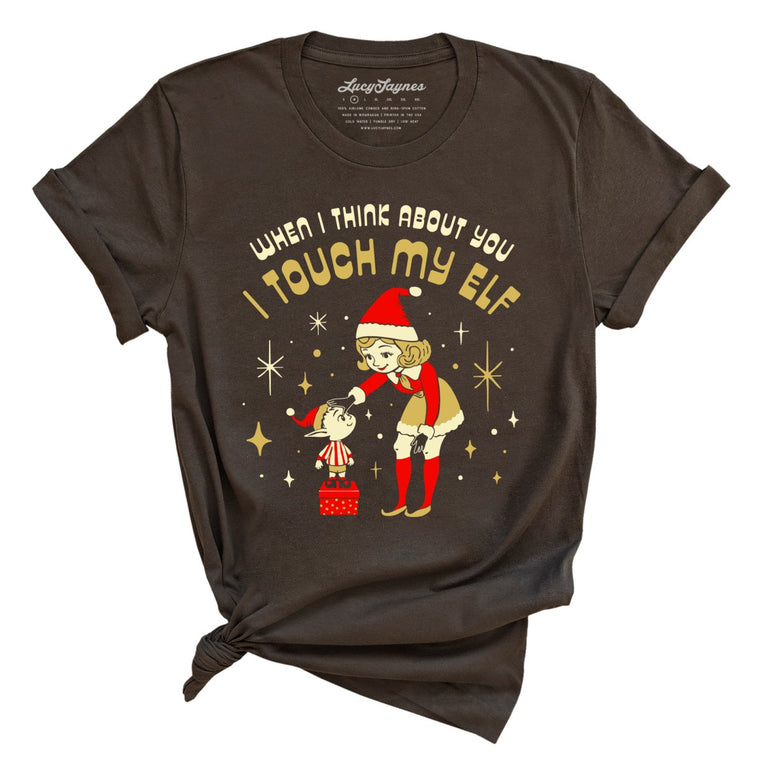 I Touch My Elf - Brown - Front