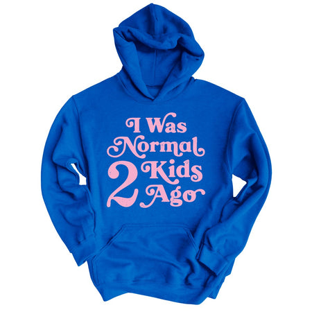 I Was Normal 2 Kids Ago Hoodie