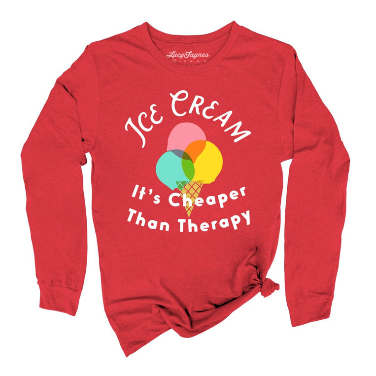 Ice Cream Cheaper Than Therapy - Red - Full Front