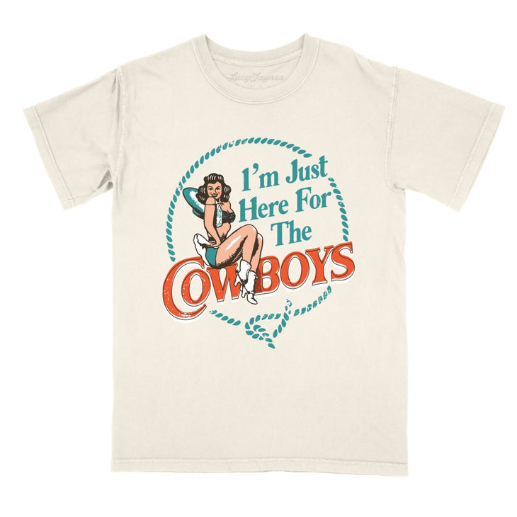 I'm Just Here For The Cowboys Comfort Colors Tee