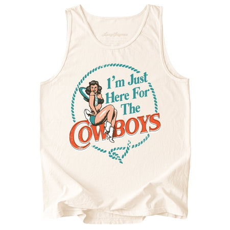 I'm Just Here For The Cowboys Comfort Colors Tank Top