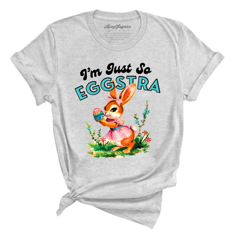 I'm Just So Eggstra - Athletic Heather - Full Front