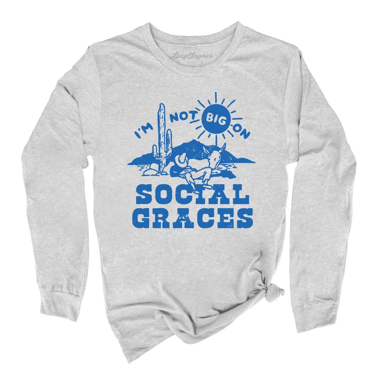 I'm Not Big on Social Graces - Athletic Heather - Full Front