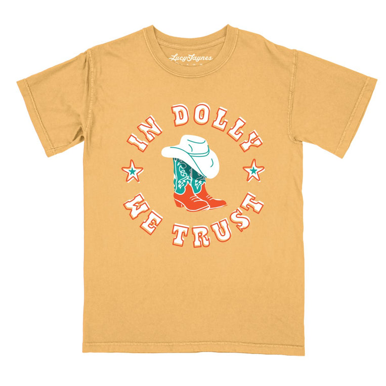 In Dolly We Trust - Mustard - Comfort Colors Tee