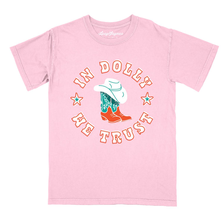 In Dolly We Trust - Blossom - Comfort Colors Tee